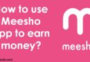 How to use meesho app to earn money